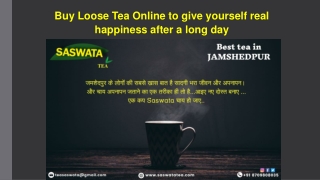 Buy Loose Tea Online to give yourself real happiness after a long day