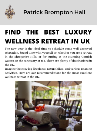 FIND THE BEST LUXURY WELLNESS RETREAT IN UK