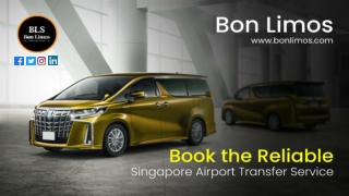 Book the Reliable Singapore Airport Transfer Service – Bon Limos