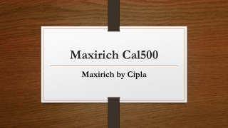 Maintain Your Bones more Heathy with Maxirich Cal500