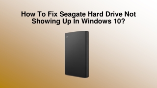 How To Fix Seagate Hard Drive Not Showing Up In Windows 10?