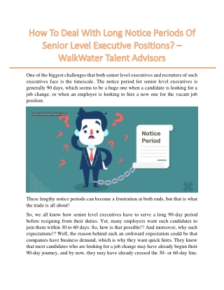 How To Deal With Long Notice Periods Of Senior Level Executive Positions – WalkWater Talent Advisors