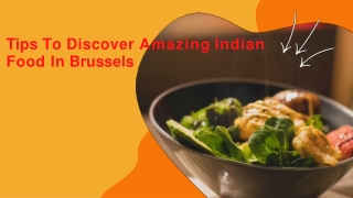 Tips To Discover Amazing Indian Food In Brussels