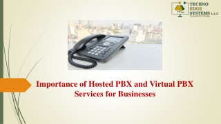 Importance of Hosted PBX and Virtual PBX Services for Businesses