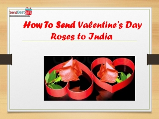 How To Send Valentine's Day Roses To India