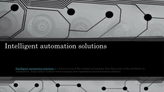 Intelligent automation solutions