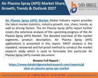 Air Plasma Spray (APS) Market Various Strategies to Lead Market, Key Players