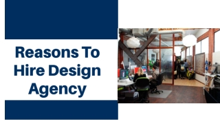 Reasons To Hire Design Agency