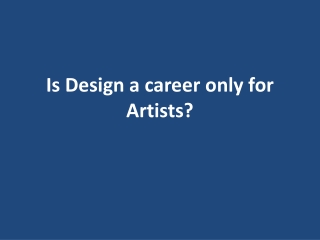 Is Design a career only for Artists