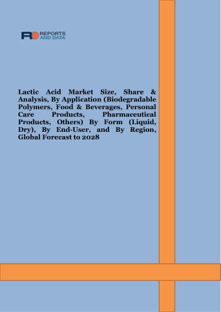 Lactic Acid Market Size, Opportunities, Key Growth Factors, Analysis to 2028