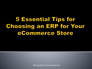 5 Essential Tips for Choosing an ERP for Your eCommerce Store