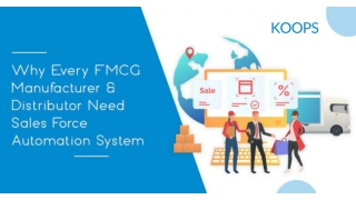 Why Every FMCG Manufacturer & Distributor Need Sales Force Automation System