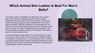 Which animal skin leather is best for men's belts