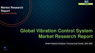 Vibration Control System Market Portrays High-End Demand by 2025