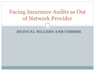 Facing Insurance Audits as Out of Network Provider