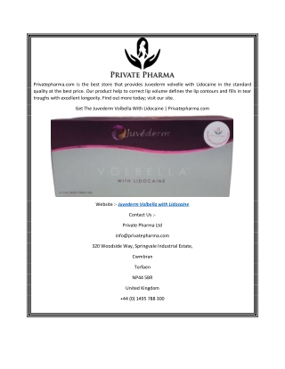 Get The Juvederm Volbella With Lidocaine  Privatepharma.com