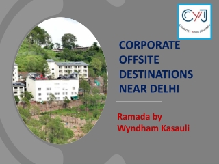 Best Corporate Offsite Near Delhi | Corporate Offsite Destinations in Kasauli