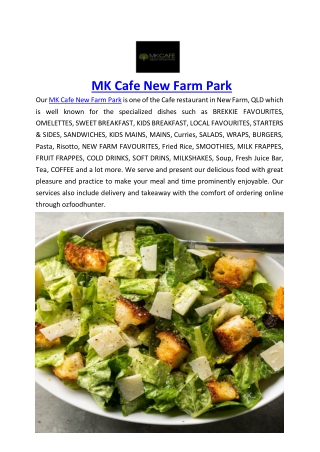 5% Off - MK Cafe Burger Resturant New Farm Park, QLD