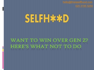 Want to Win Over Gen Z? Here's What NOT to do