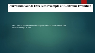 SurroundSurround Sound: Excellent Example of Electronic Evolution Sound