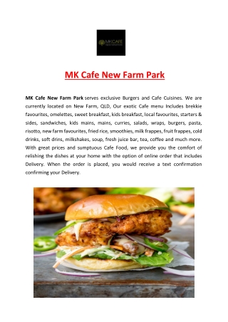 5% Off - MK Cafe Restaurant New Farm Park QLD