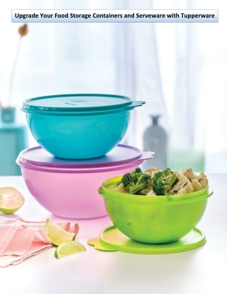 Upgrade Your Food Storage Containers and Serveware with Tupperware