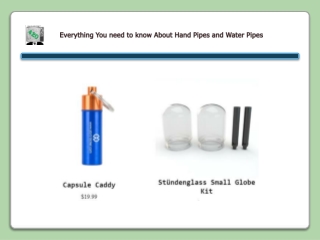 Everything You need to know About Hand Pipes and Water Pipes