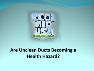 Are Unclean Ducts Becoming a Health Hazard