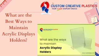 What are the Best Ways to Maintain Acrylic Displays Holders?