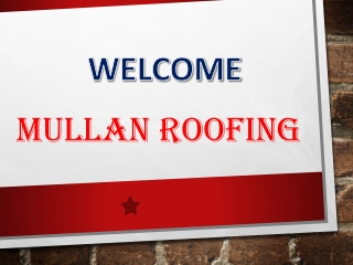 Mullan Roofing