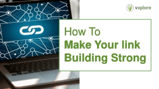 How To Make Your link Building Strong