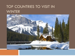 Top Countries To Visit In Winter