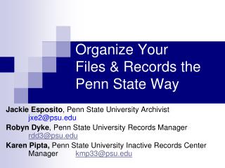 Organize Your Files &amp; Records the Penn State Way