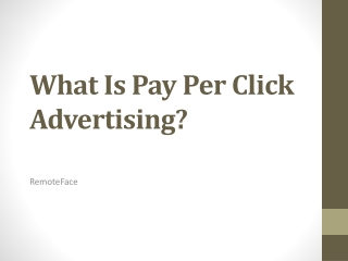 What Is Pay Per Click Advertising