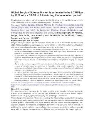 Global Surgical Sutures Market is estimated to be 6
