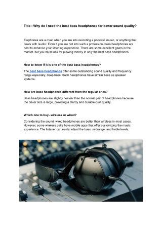 Why do I need the best bass headphones for better sound quality