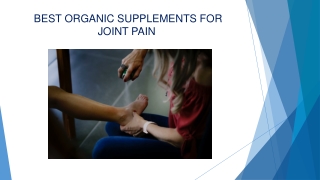 BEST ORGANIC SUPPLEMENTS FOR JOINT PAIN