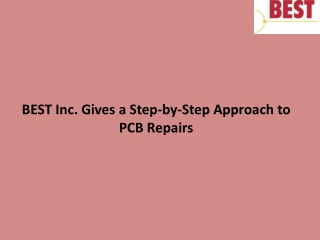 BEST Inc. Gives a Step-by-Step Approach to PCB Repairs