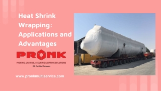 Heat Shrink Wrapping Applications and Advantages