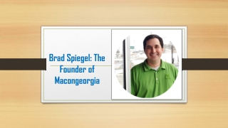 Brad Spiegel: The Founder of Macongeorgia