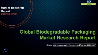 Biodegradable Packaging Market is Expected to be on Course to Achieve Considera