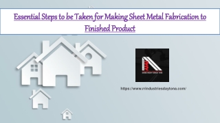 Essential Steps to be Taken for Making Sheet Metal Fabrication to Finished Product