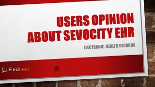 User Opinion About Sevocity EHR
