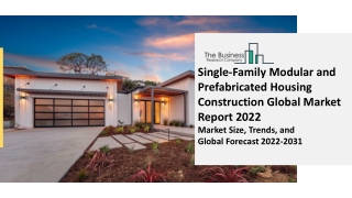 Single -Family Modular and Prefabricated Housing Construction