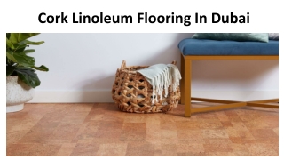 CORK LINOLEUM FLOORING IN DUBAI