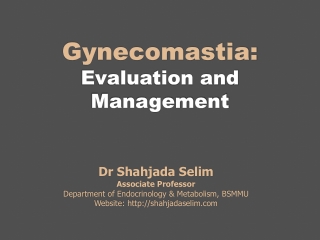 Gynecomastia- Dr Shahjada Selim