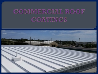 COMMERCIAL ROOF COATINGS