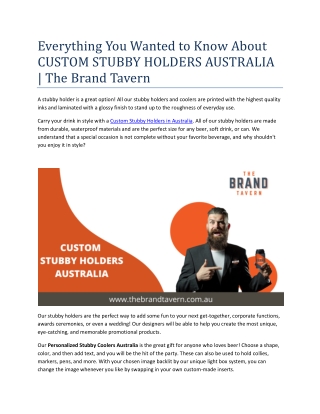 Everything You Wanted to Know About CUSTOM STUBBY HOLDERS AUSTRALIA