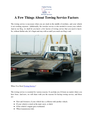 A Few Things About Towing Service Factors