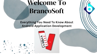 Everything You Need To Know About Android Application Development